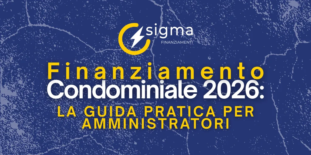 Finanziamento per il condominio - Guida per gli amministratori di condomominio